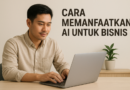 Cara Memanfaatkan AI untuk Bisnis